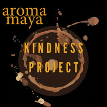Load image into Gallery viewer, Kindness Project